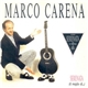 Marco Carena - Serenata (Il Meglio Di...)