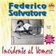 Federico Salvatore - Incidente Al Vomero