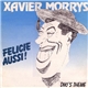 Xavier Morrys - Félicie Aussi!
